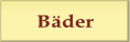 Bäder.